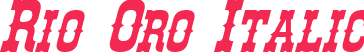 Rio Oro Italic